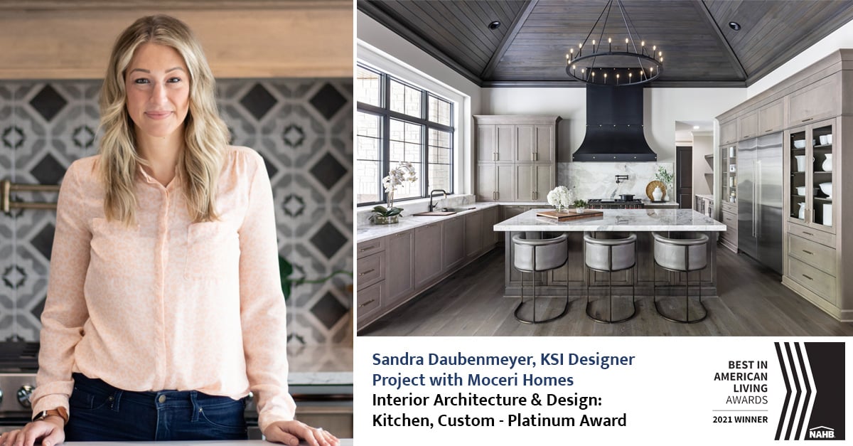 KSI Designer Sandra Daubenmeyer - Winner, Interior Architecture & Design: Kitchen, Custom - Platinum Award, Best in American Living Awards 2021, with Moceri Homes